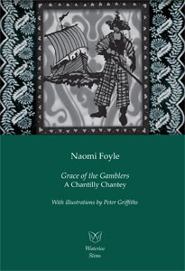 Naomi Foyle: Grace of the Gamlers, A Chantilly Chantey